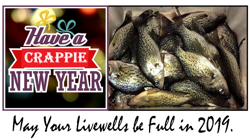 Name:  Crappie New Year.png
Views: 533
Size:  694.9 KB
